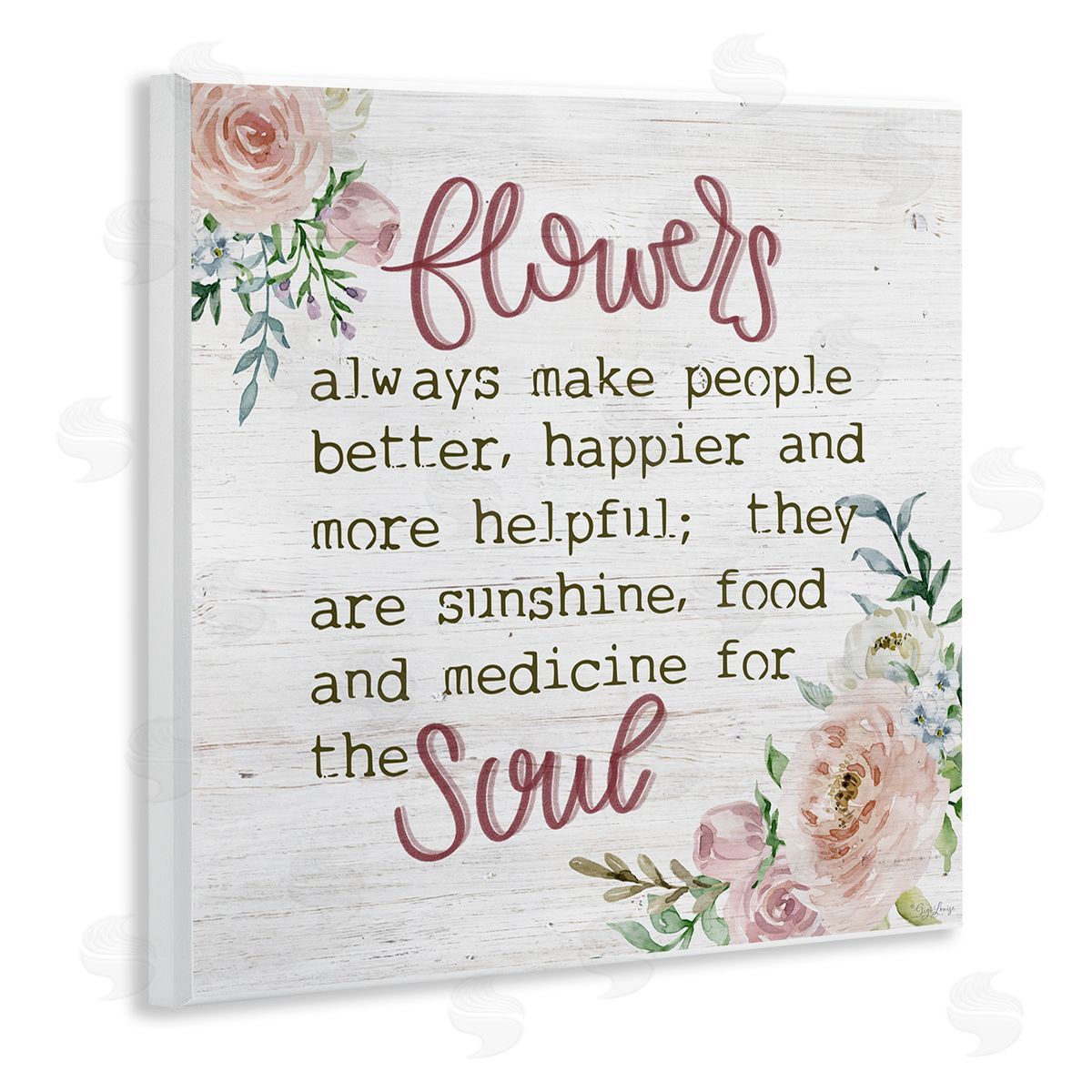 Flowers For The Soul Inspirational Wood Plaque Wall Art, Home Decor by Gigi Louise