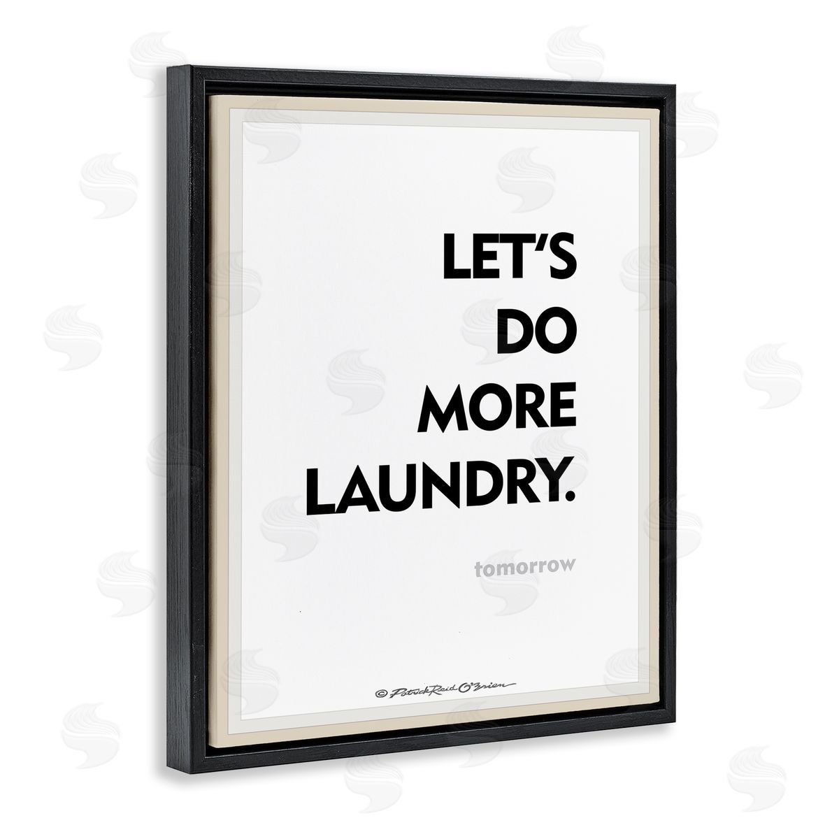 Do Laundry Tomorrow Funny Black Floating Frame Canvas Wall Art, Home Decor by Patrick Reid O'Brien