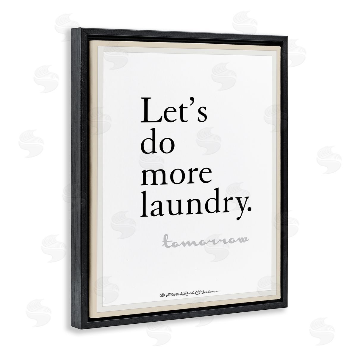 Do More Laundry Tomorrow Black Floating Frame Canvas Wall Art, Home Decor by Patrick Reid O'Brien