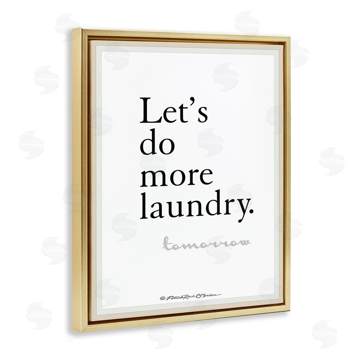 Do More Laundry Tomorrow Gold Floating Frame Canvas Wall Art, Home Decor by Patrick Reid O'Brien