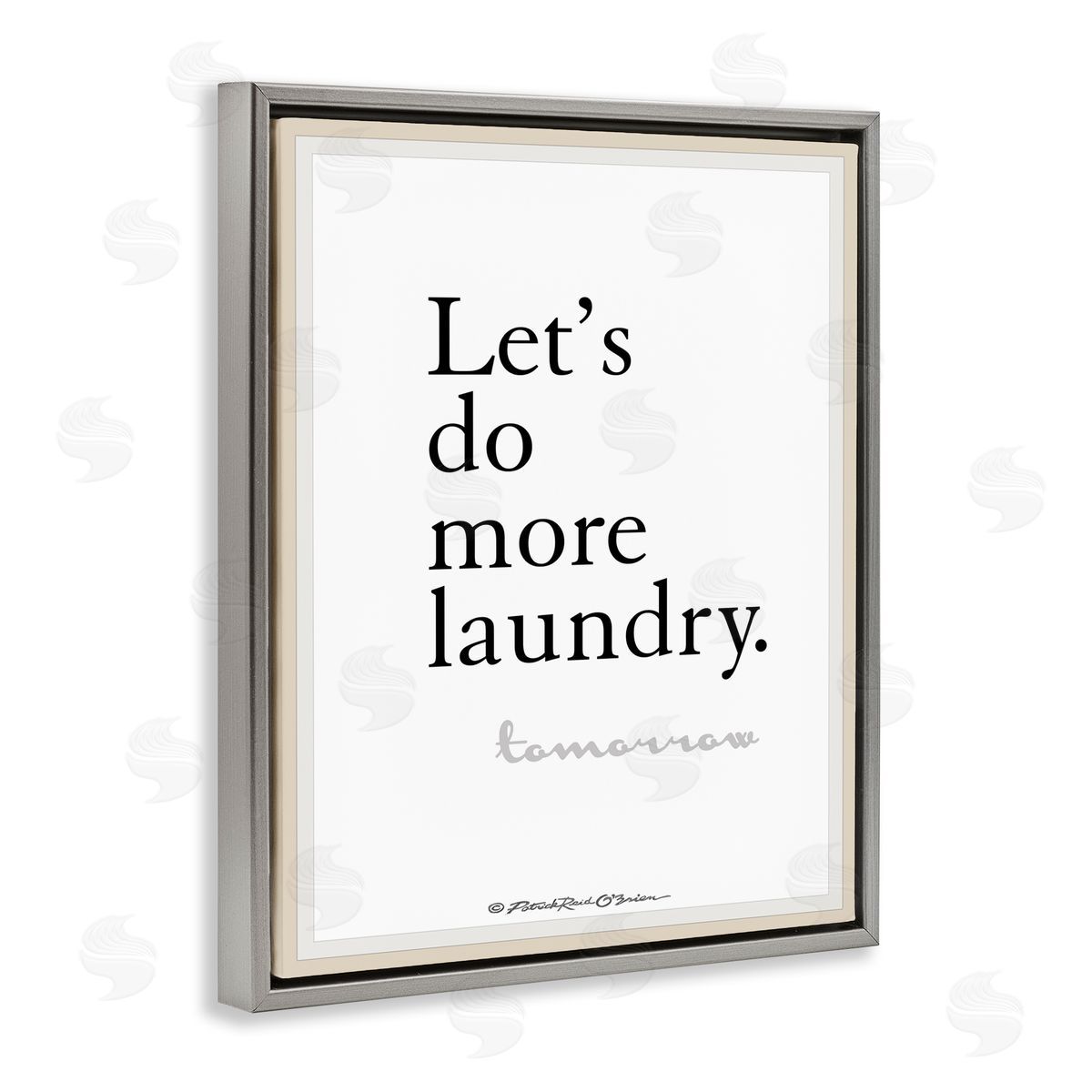 Do More Laundry Tomorrow Grey Floating Frame Canvas Wall Art, Home Decor by Patrick Reid O'Brien