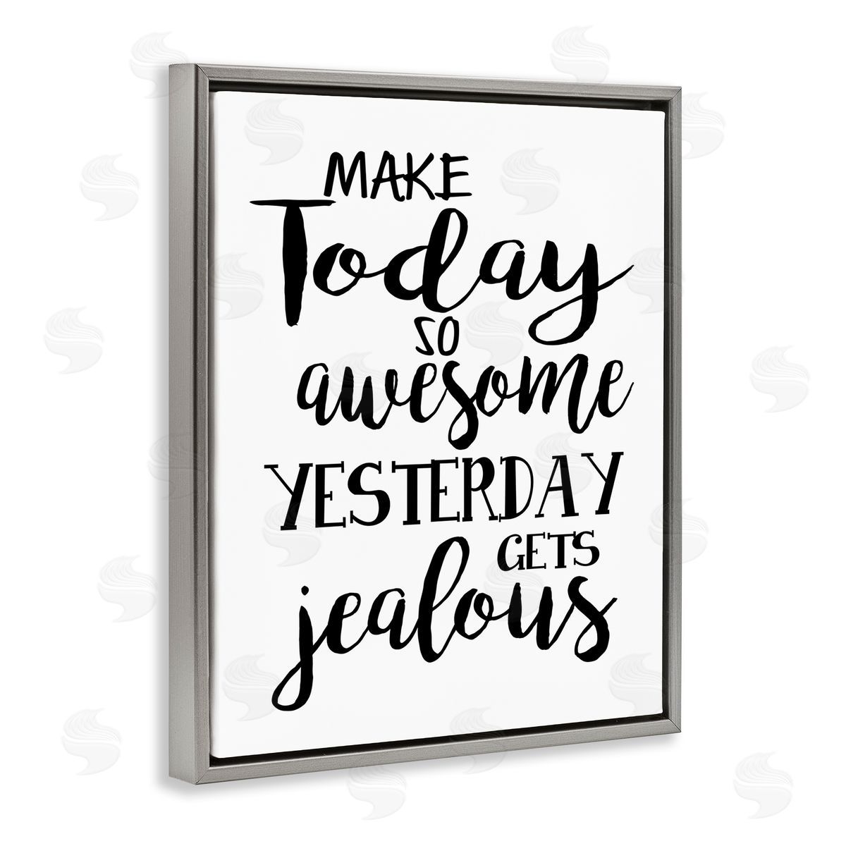 Today Awesome & Tomorrow Jealous Grey Floating Frame Canvas Wall Art, Home Decor by Ashley Calhoun