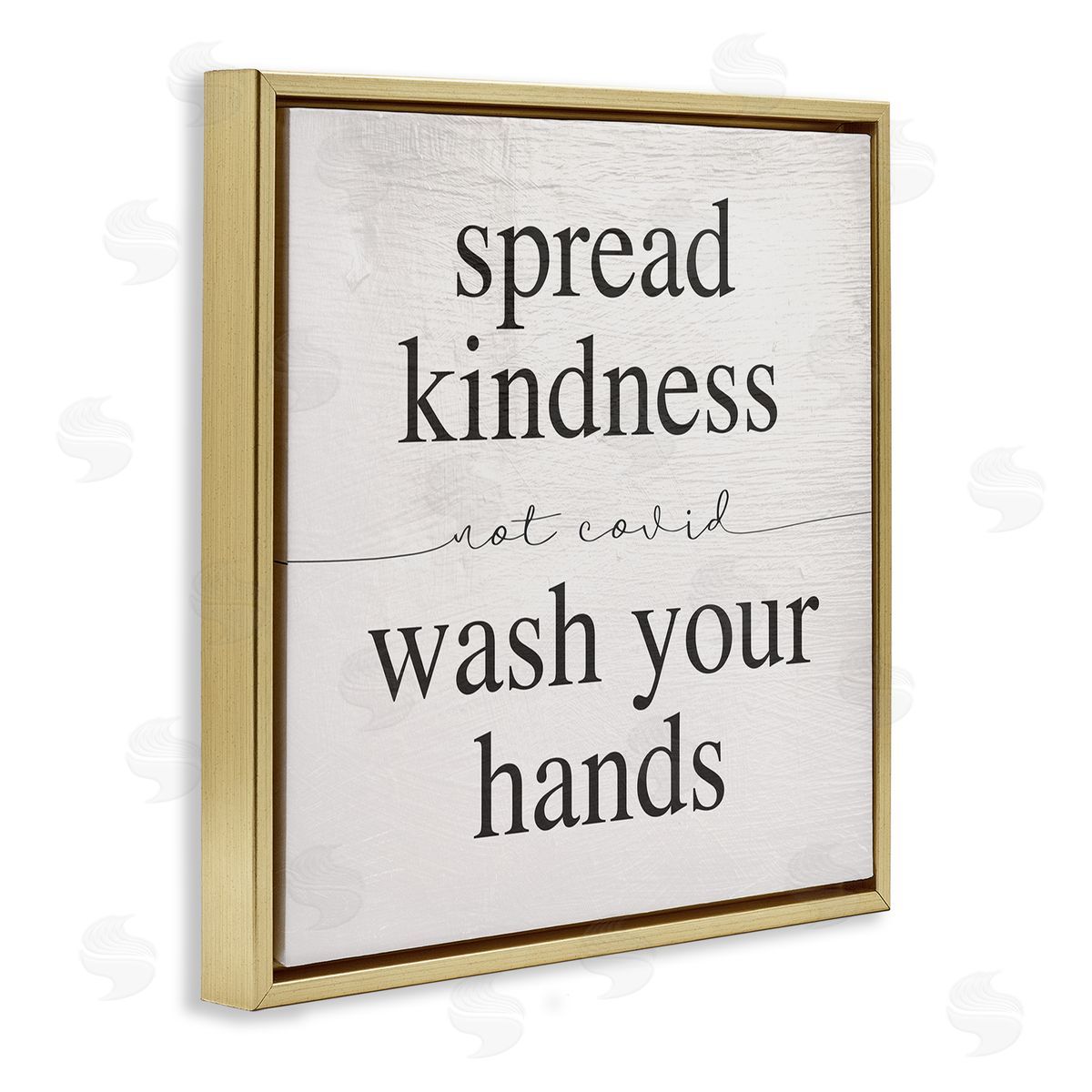 Spread Kindness Not Covid Gold Floating Frame Canvas Wall Art, Home Decor by Stupell Studio