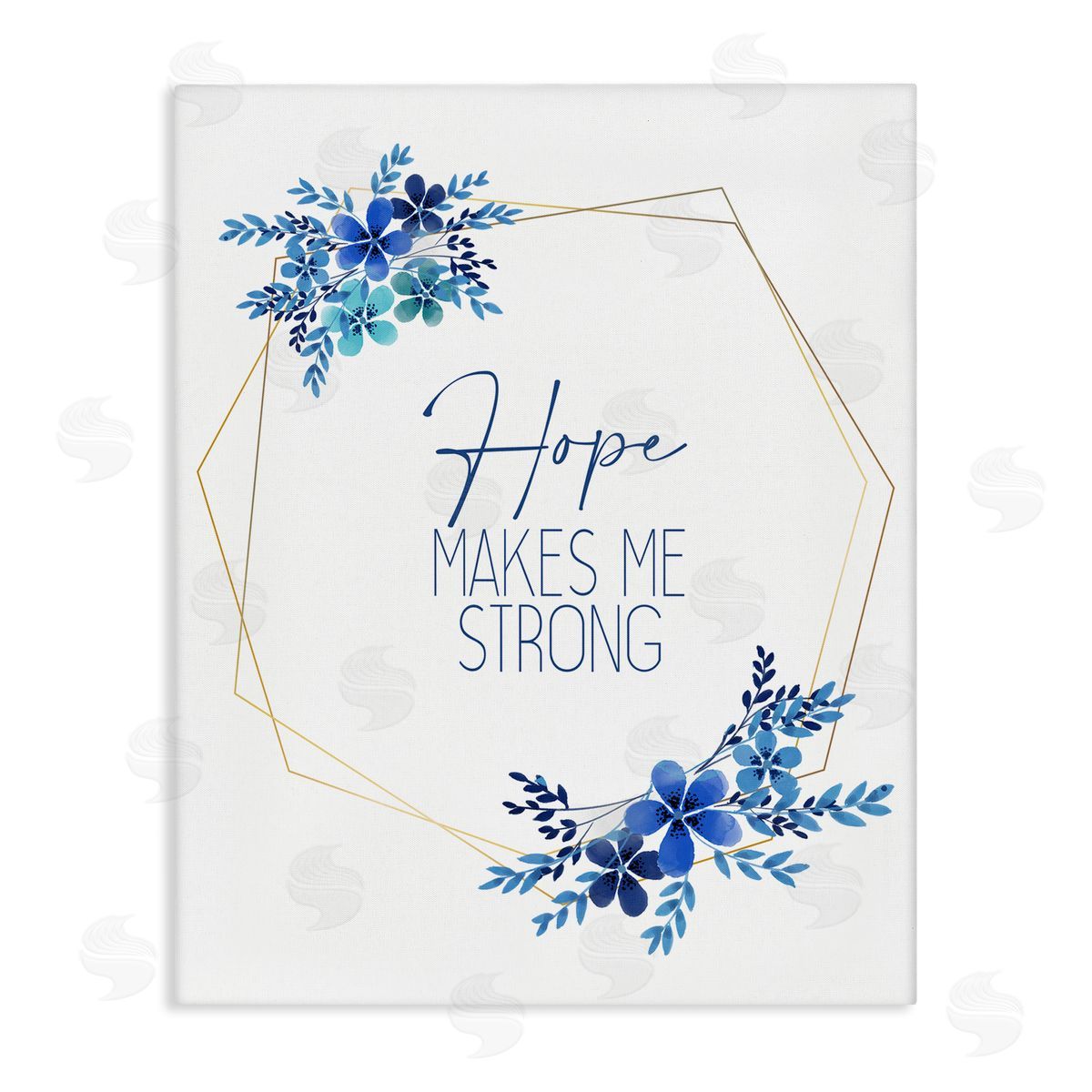 Kim Allen Hope Makes Me Strong Blue Florals Canvas Wall Art