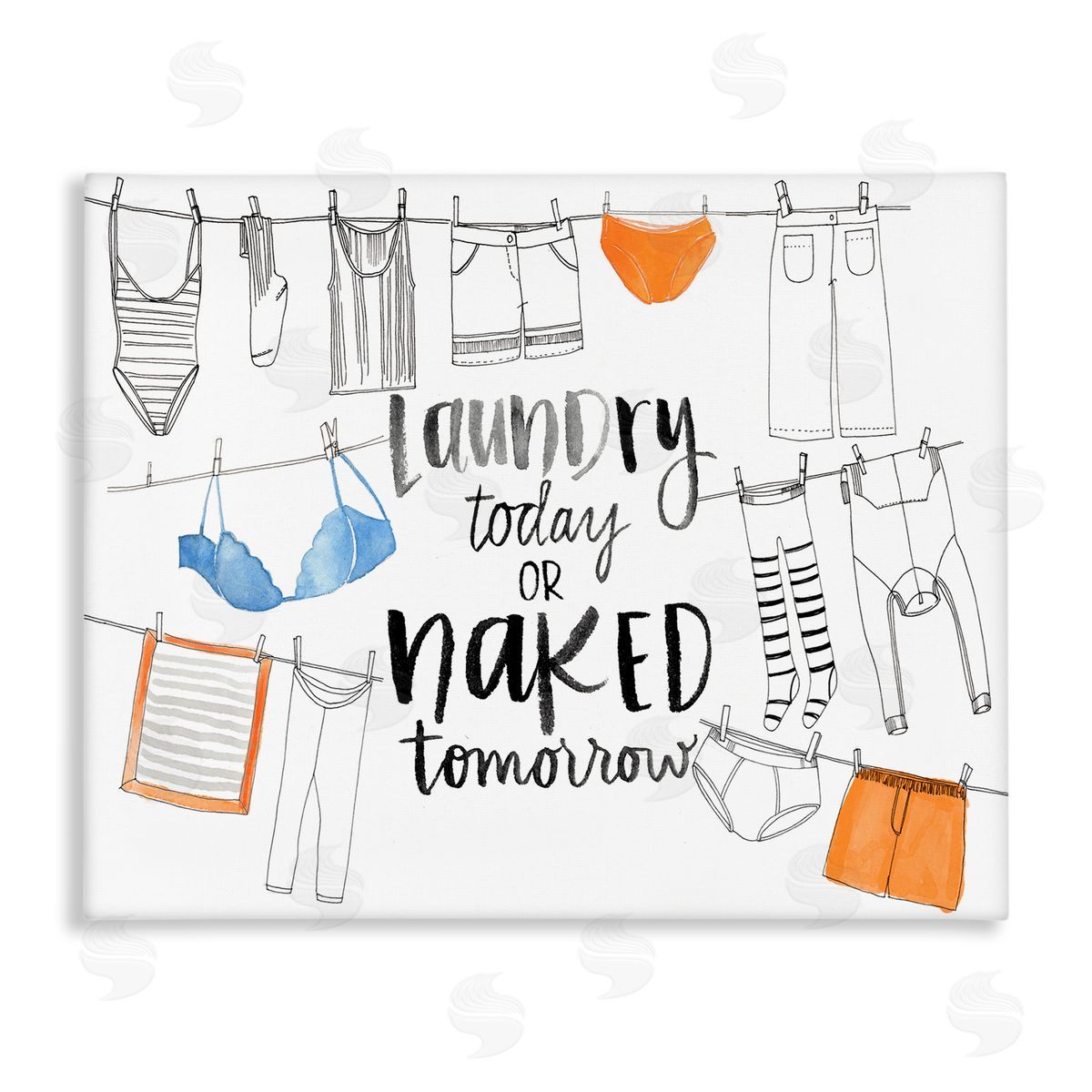 Jennifer Paxton Parker Laundry Today Naked Tomorrow Phrase Vintage Clothesline Canvas Wall Art