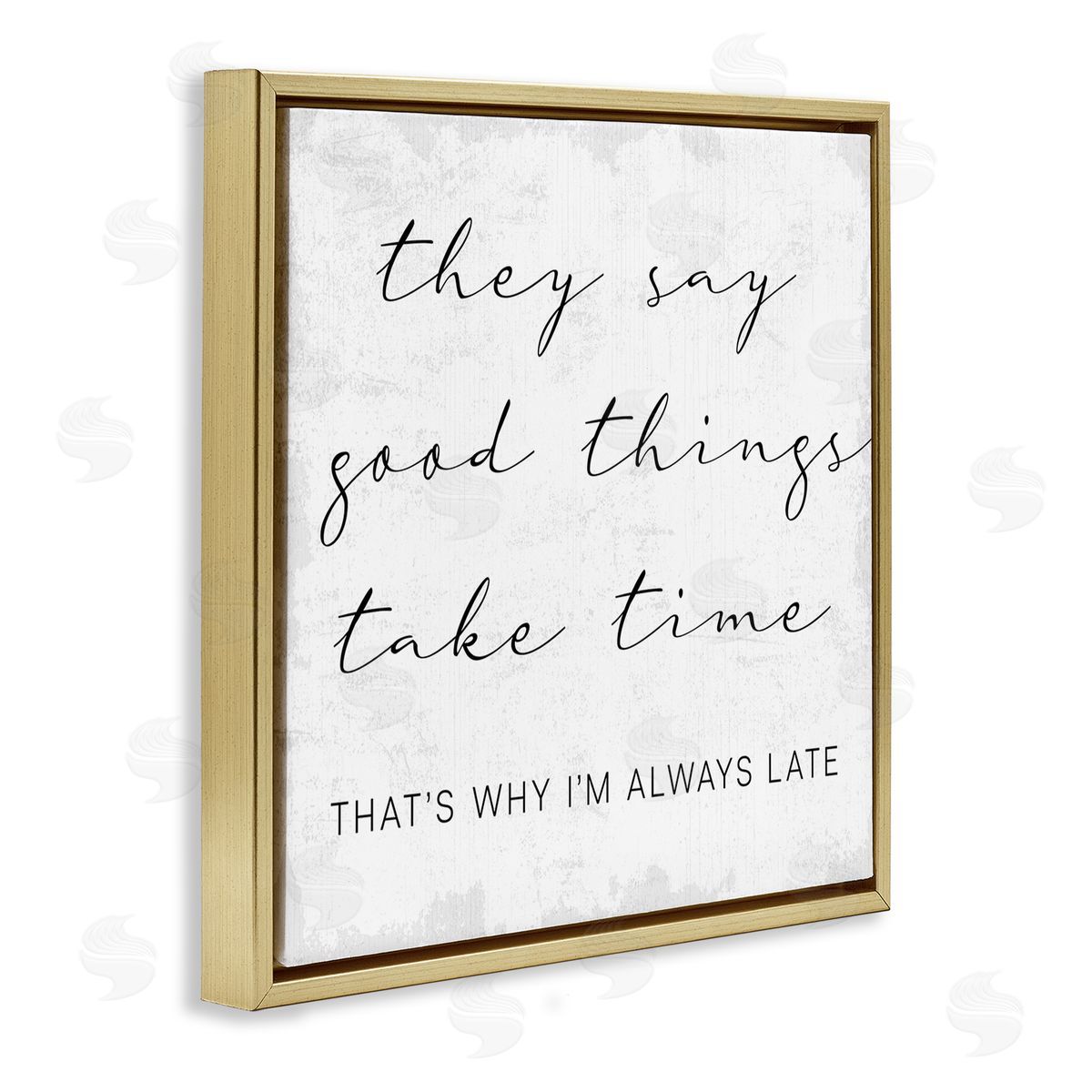 Stupell Studio Good Things Always Late Phrase Beauty Inspirational Gold Floater Frame Canvas Art