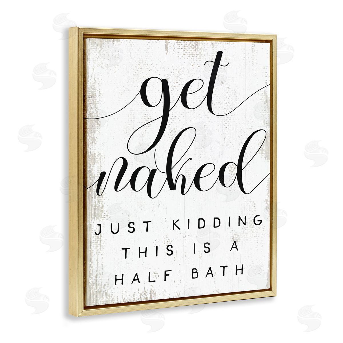 Stupell Studio Get Naked Half Bath Phrase Toilet Room Humor Gold Floater Frame Canvas Art