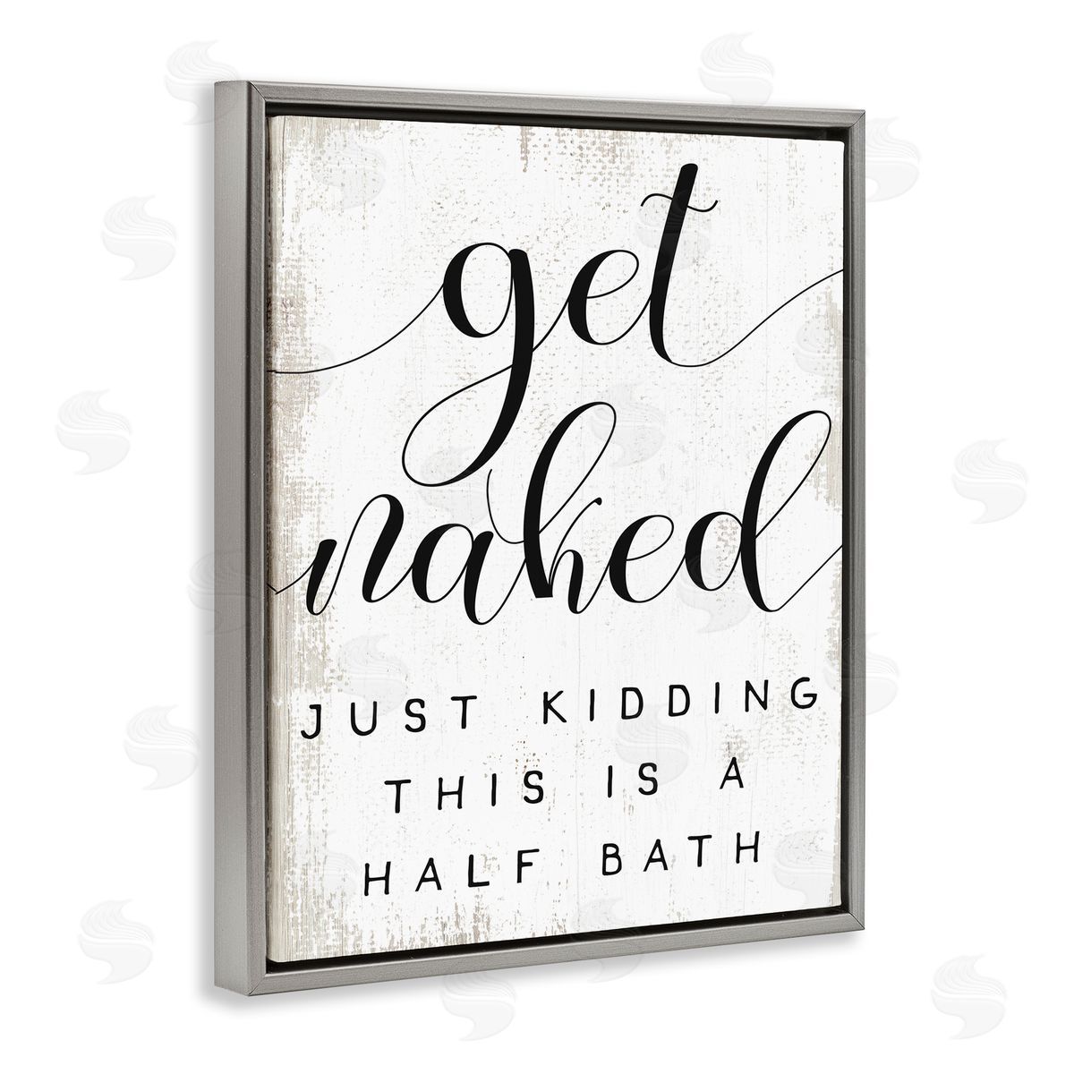 Stupell Studio Get Naked Half Bath Phrase Toilet Room Humor Gray Floater Frame Canvas Art