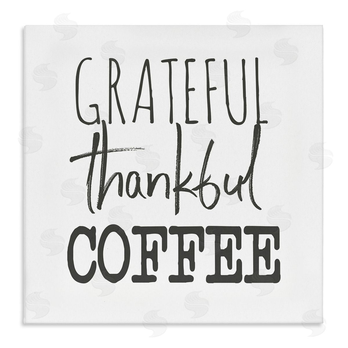 SD Graphics Studio Grateful Thankful Coffee Expression Playful Typography Canvas Wall Art