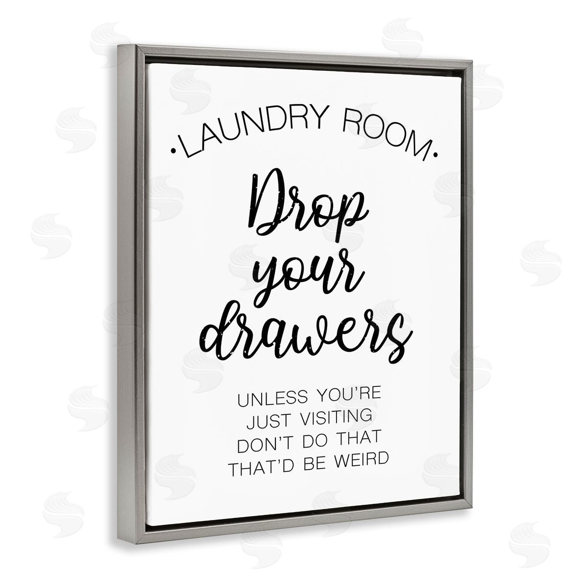 Victoria Brown Drop Your Drawers Phrase Funny Laundry Sentiment Gray Floater Frame Canvas Art