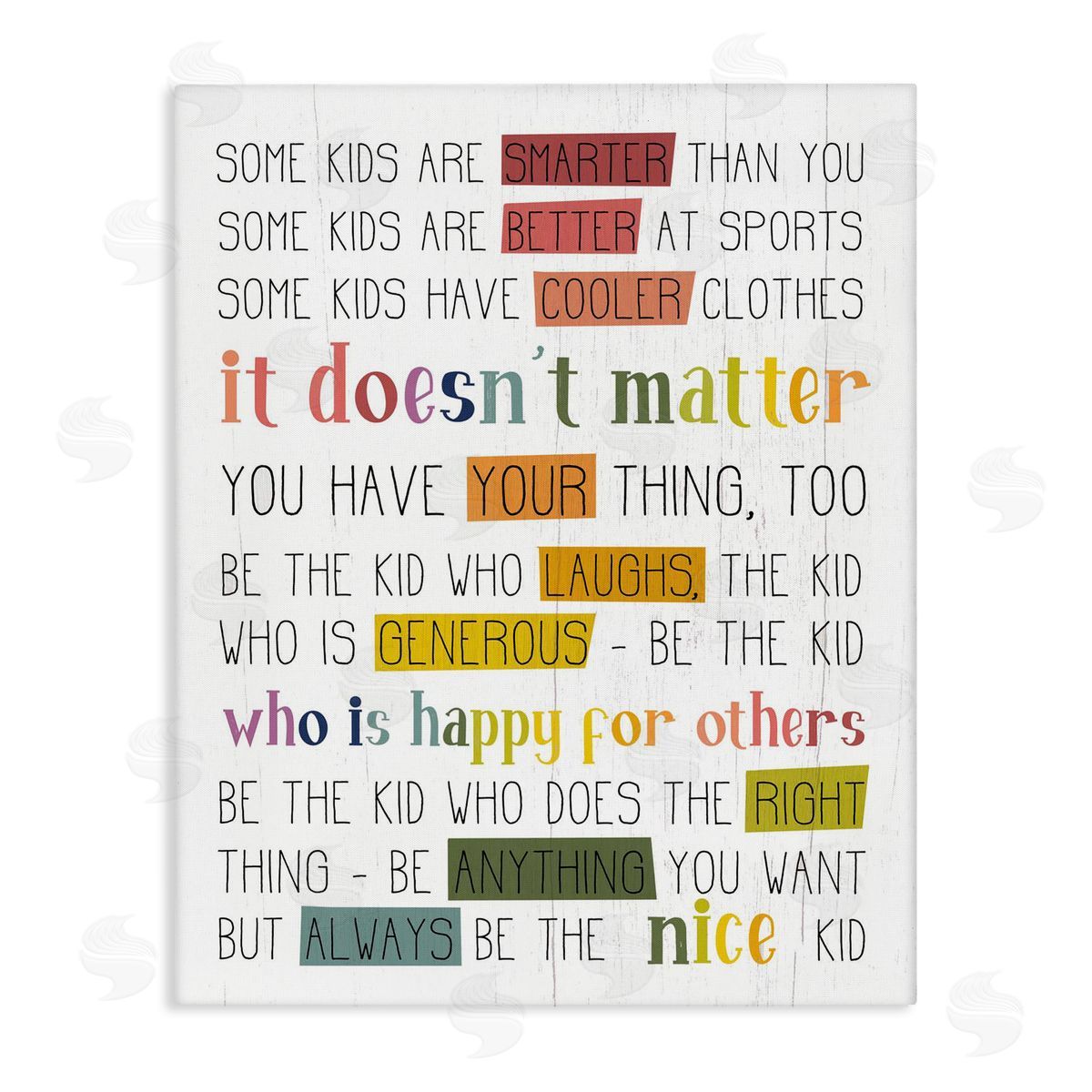 Stupell Studio Be the Nice Kid Sentiments Rainbow Text Pop