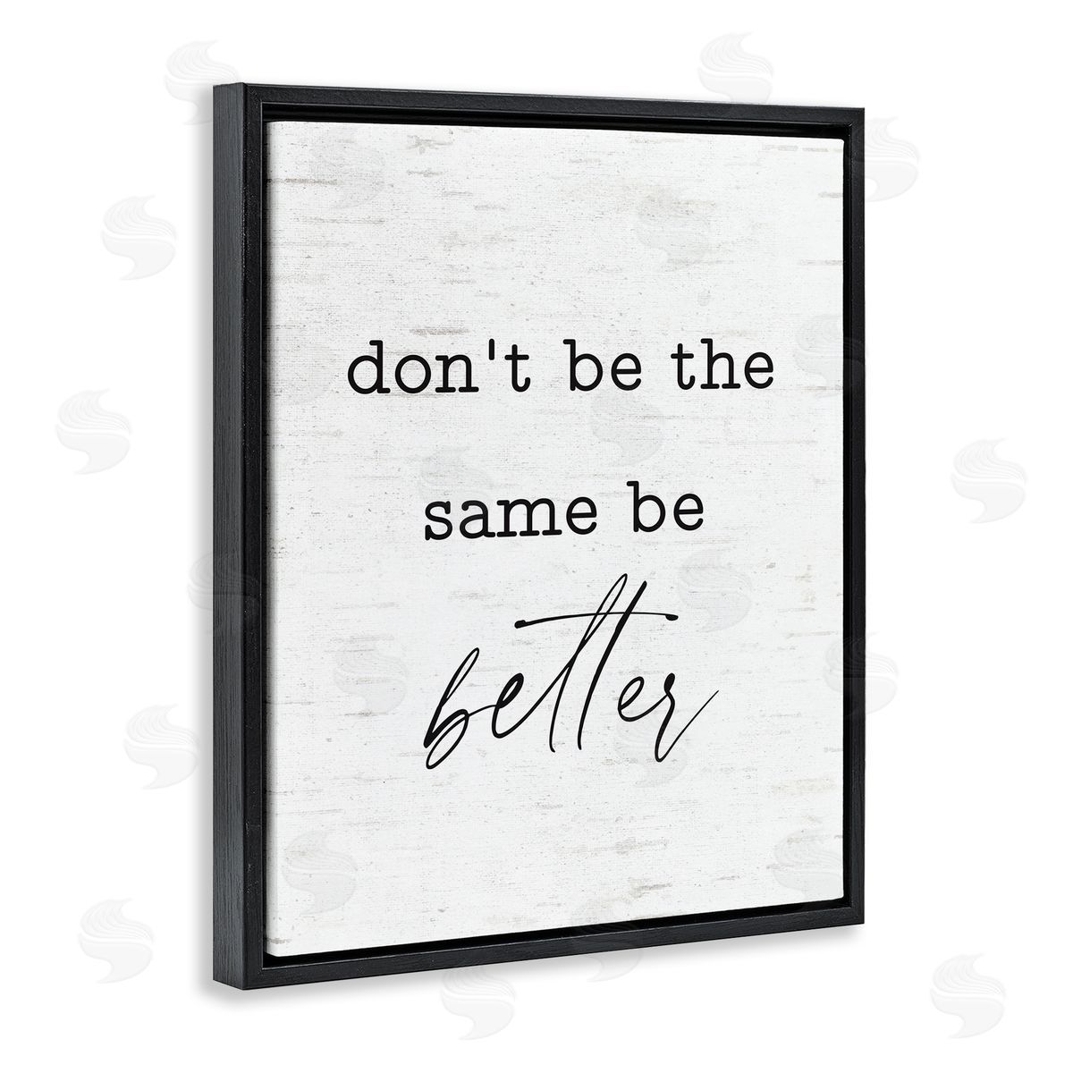 Lettered and Lined Don't Be The Same Be Better Phrase Typewriter Text