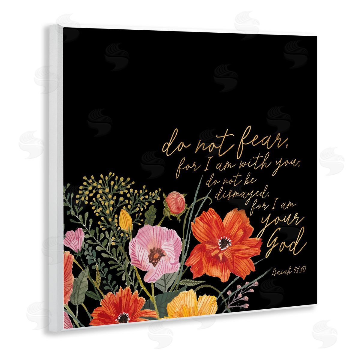 Studio W Do Not Fear Proverb Isaiah 41:10 Blooming Flowers Wooden Wall Plaque Art Print