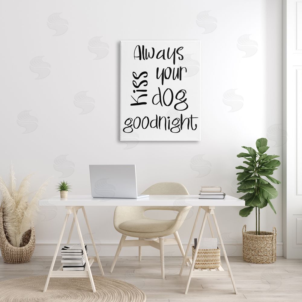 SD Graphics Studio Always Kiss Your Dog Goodnight Pet Sentiments Minimal