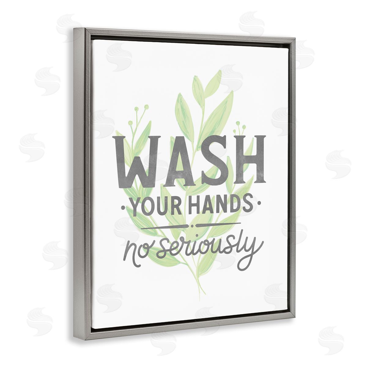 Jean Kelly Wash Your Hands, No Seriously Quote Light Green Plant