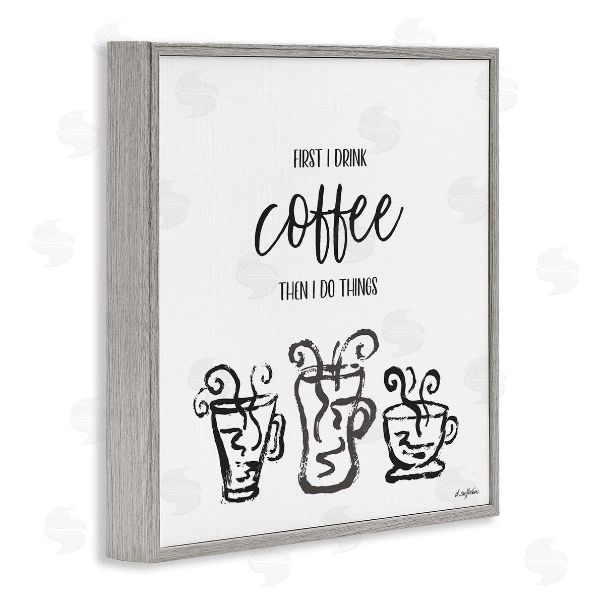 Denise Sullivan First I Drink Coffee Vintage Steaming Mug Illustrations Gray Framed Glicee Wall Art Print