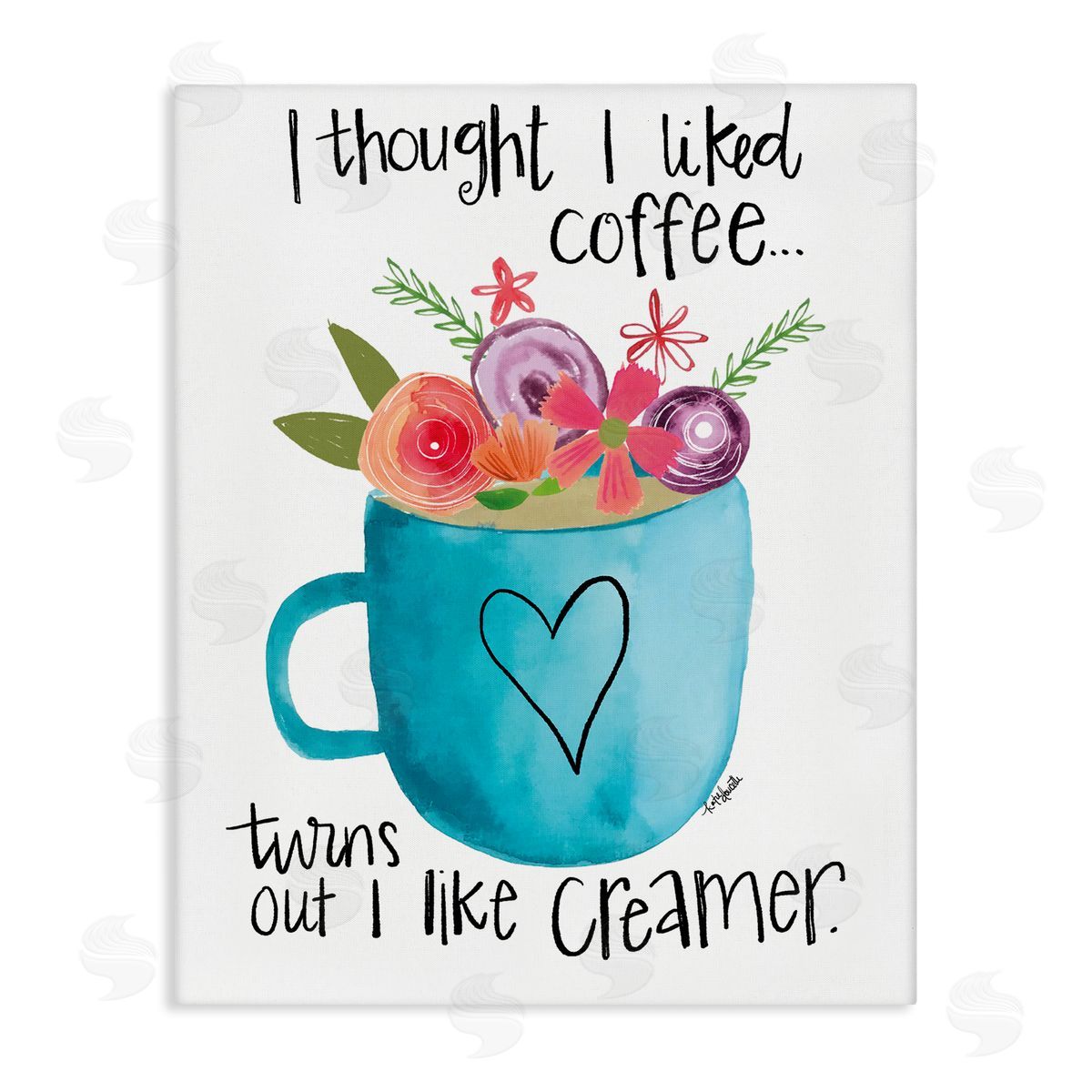 Katie Doucette Thought I Liked Coffe_sidee Phrase Kitchen Creamer Joke
