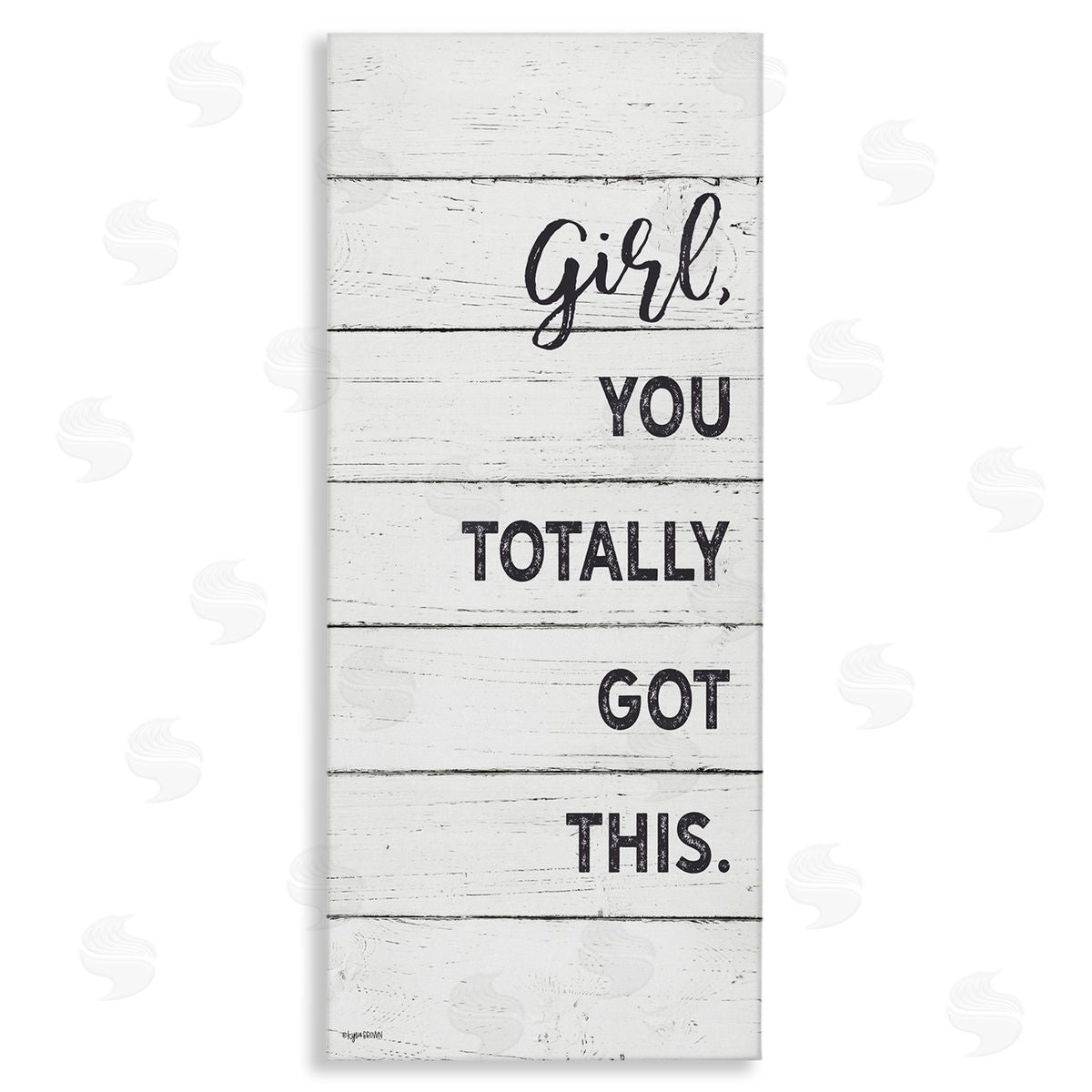 Lady Louise Designs Girl You Totally Got This Phrase Minimal Plank Pattern