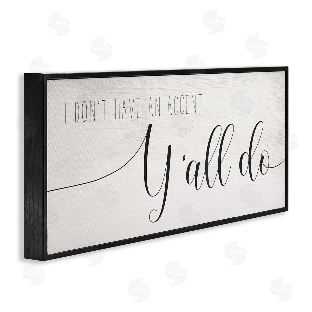 Stupell Studio Don't Have Accent Y'all Do Quaint Country Humor