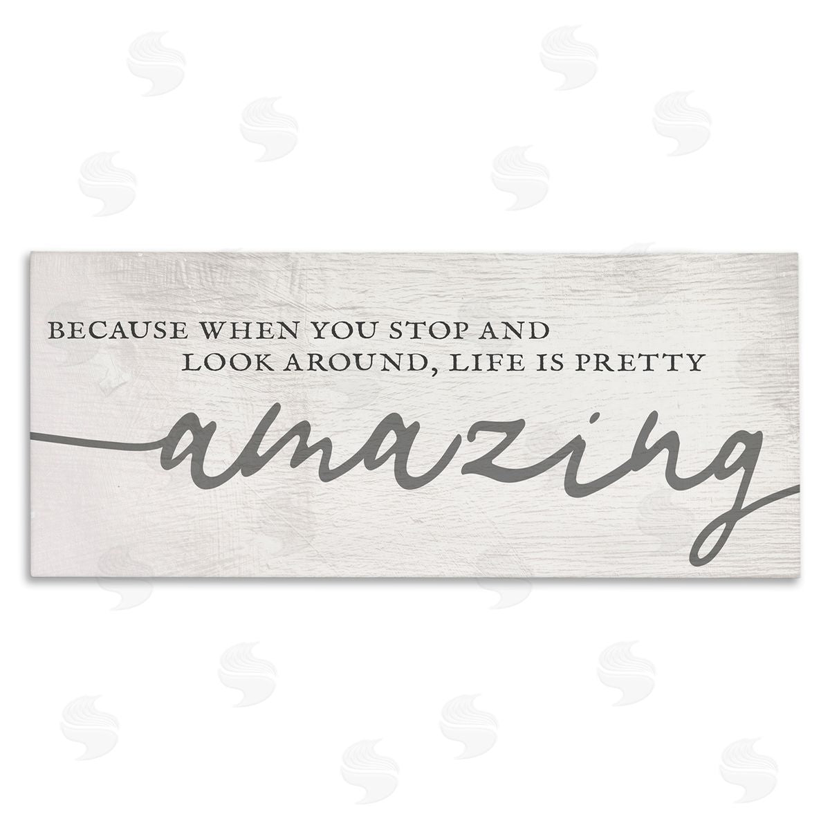 Stupell Studio Look Around Life's Pretty Amazing Sentiment Mellow Typography