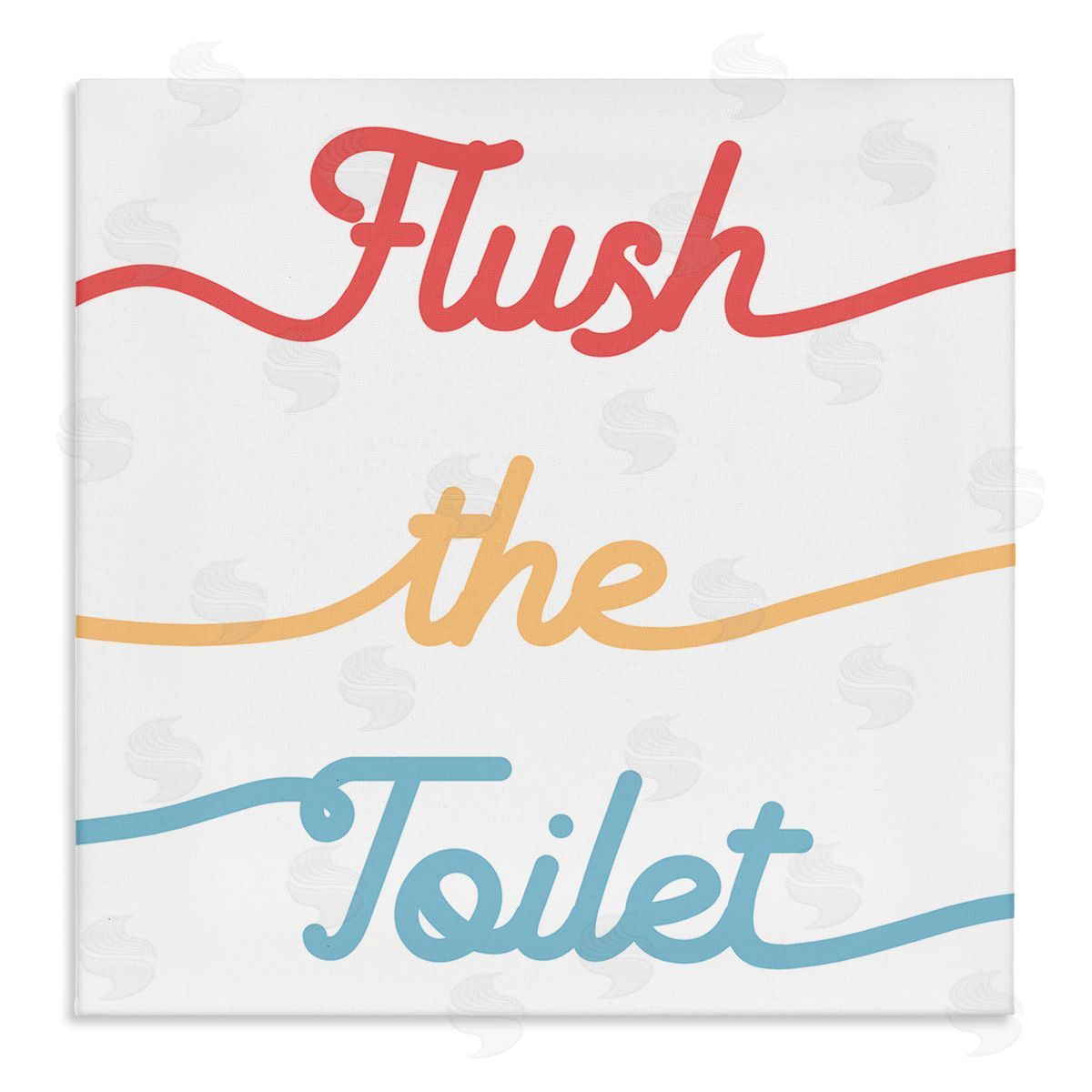 Stupell Studio Flush the Toilet Sign Children's Bathroom Typography Stretched Canvas Wall Art Print