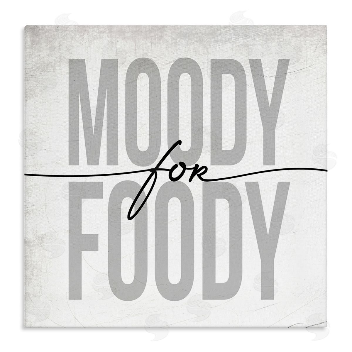 Stupell Studio Moody for Foody Phrase Minimal Kitchen Text Stretched Canvas Wall Art Print