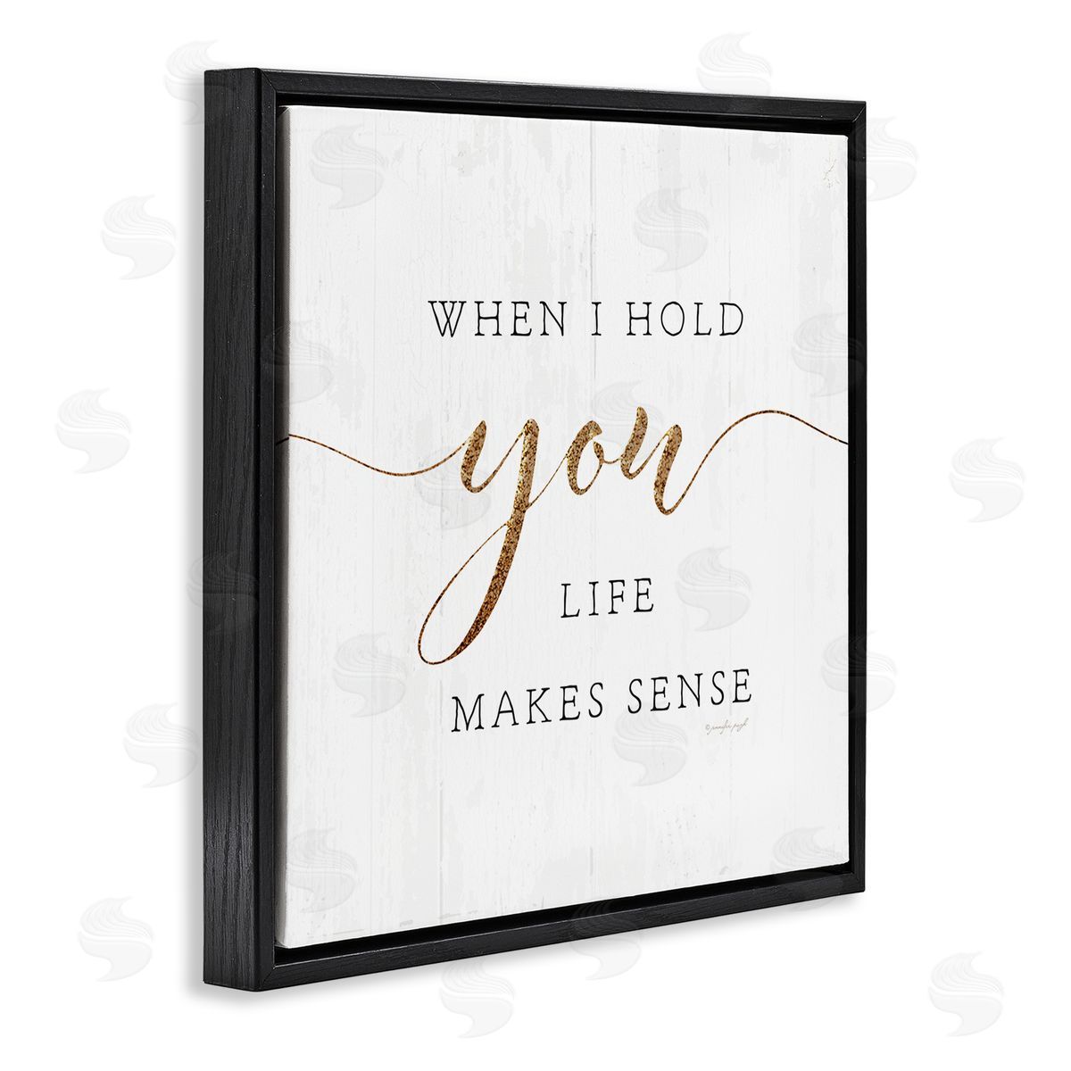 Jennifer Pugh When I Hold You Life Makes Sense Phrase Black Floating Frame Canvas Wall Art Print