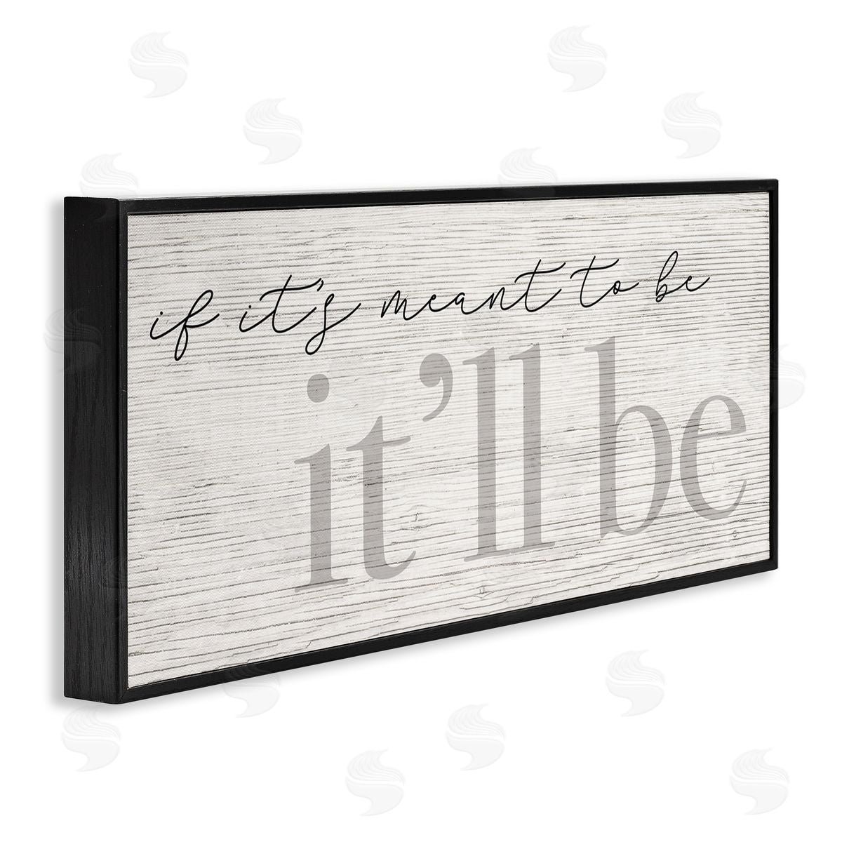 Stupell Studio Meant to Be It'll Be Phrase Rustic Pattern