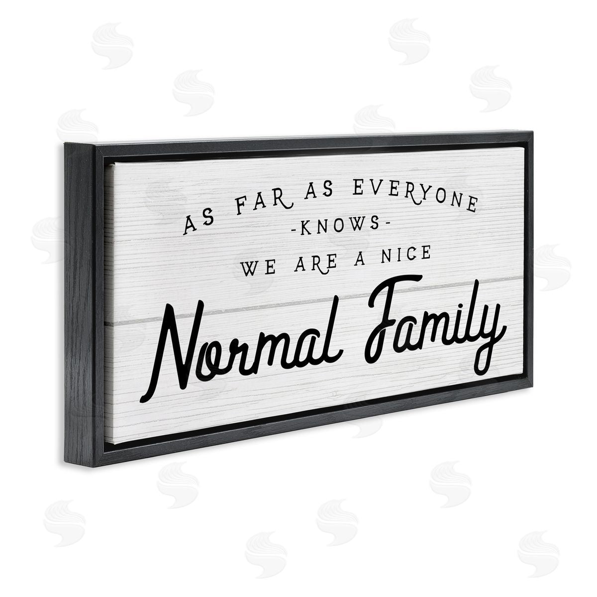 Stupell Studio Nice Normal Family Phrase Funny Motivational Phrase