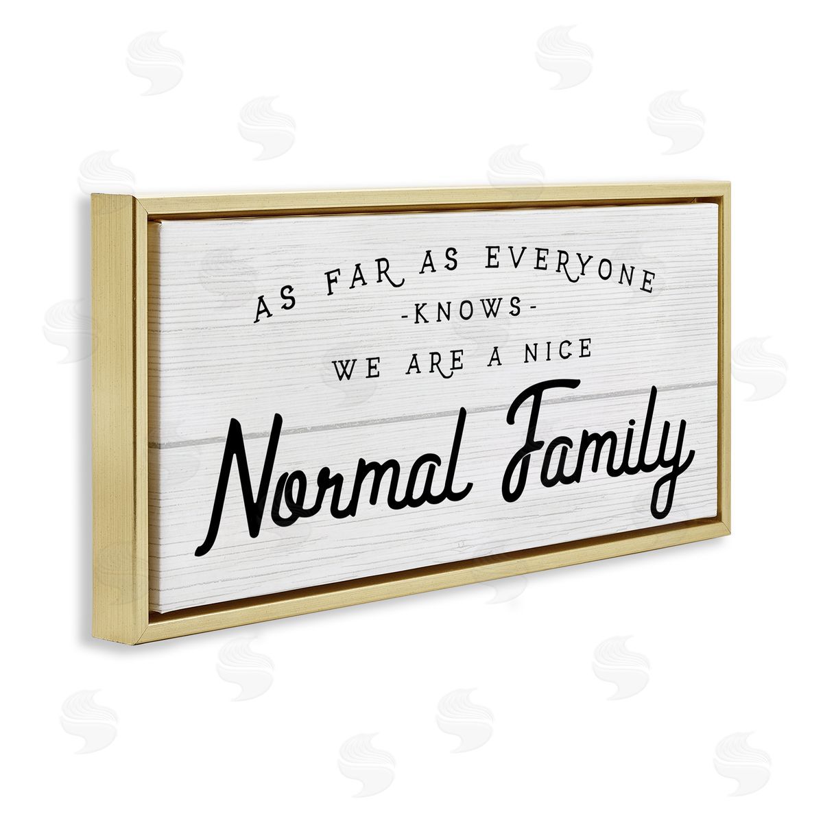 Stupell Studio Nice Normal Family Phrase Funny Motivational Phrase