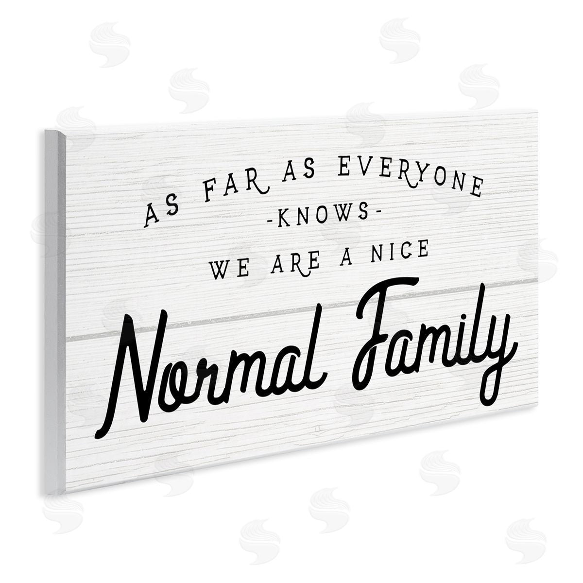 Stupell Studio Nice Normal Family Phrase Funny Motivational Phrase