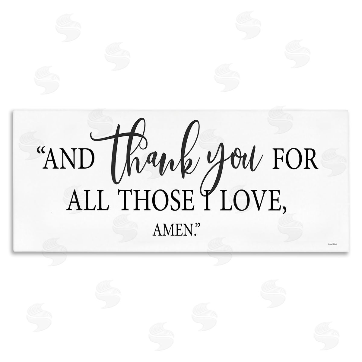 Lettered and Lined Thank You For Those I Love Spiritual Phrase