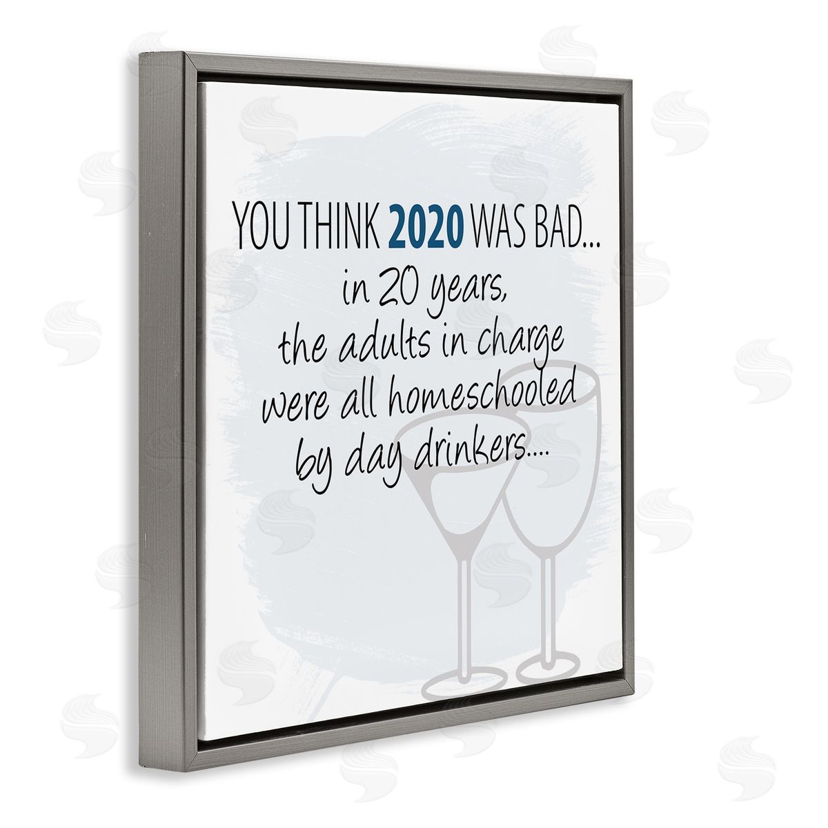 Kim Allen Adults Homeschooled by Day Drinkers Funny 2020 Phrase Gray Floating Frame Canvas Wall Art Print