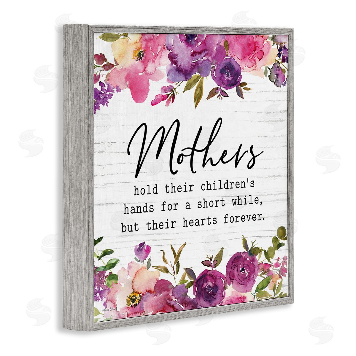 Lettered and Lined Mothers Hold Their Children's Hearts Forever Quote Flowers Gray Framed Glicee Wall Art Print