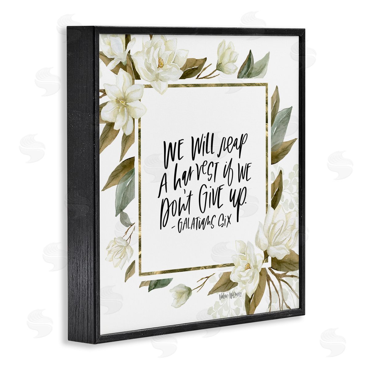 Valerie Wieners We Will Reap Galatians Six Sentiment White Flowers Black Framed Glicee Wall Art Print
