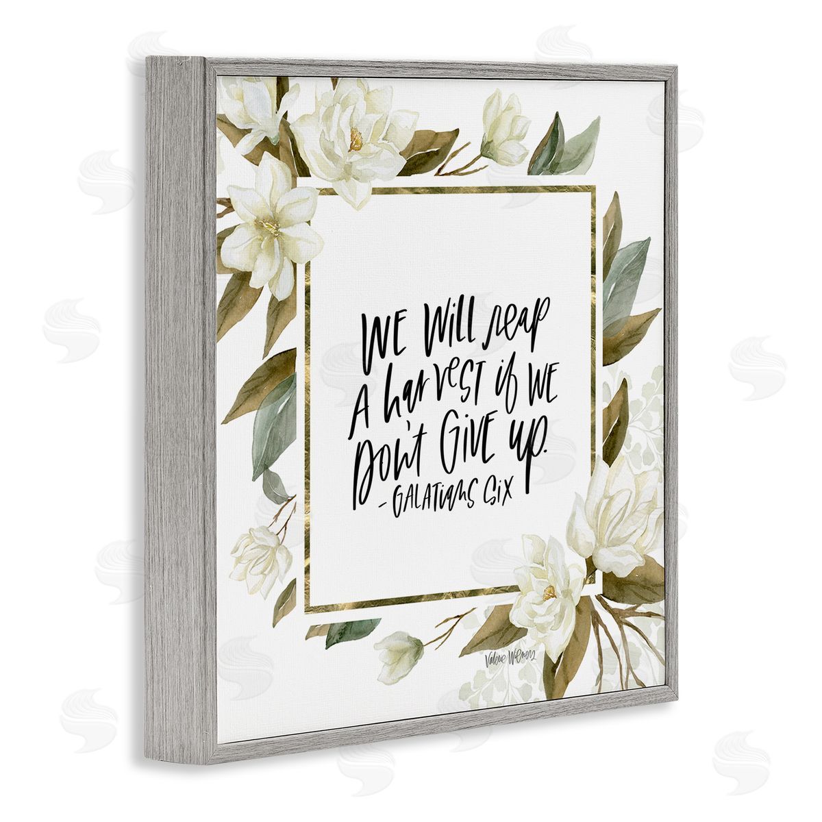 Valerie Wieners We Will Reap Galatians Six Sentiment White Flowers Gray Framed Glicee Wall Art Print