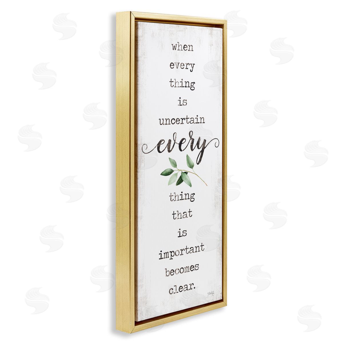 Marla Rae When Everything is Uncertain Motivational Phrase Green Botanicals