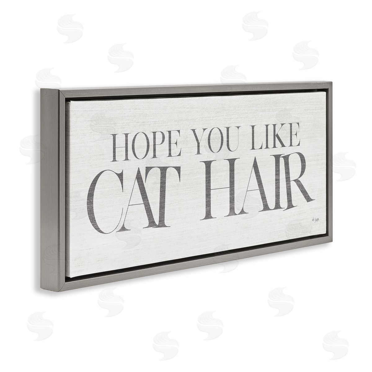 Jaxn Blvd. Hope You Like Cat Hair Funny Pet Phrase