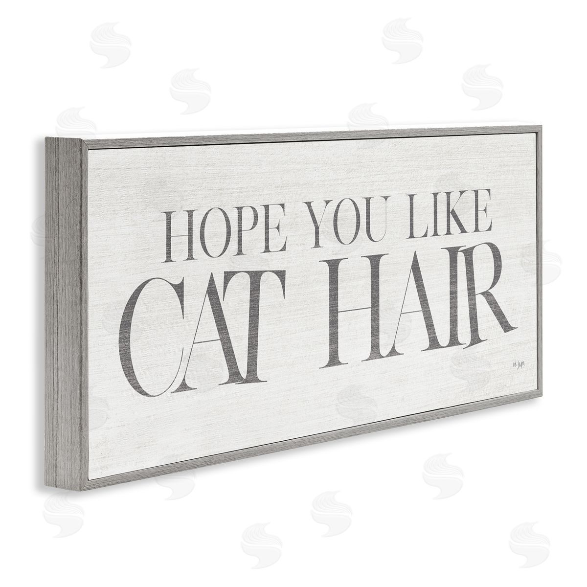 Jaxn Blvd. Hope You Like Cat Hair Funny Pet Phrase