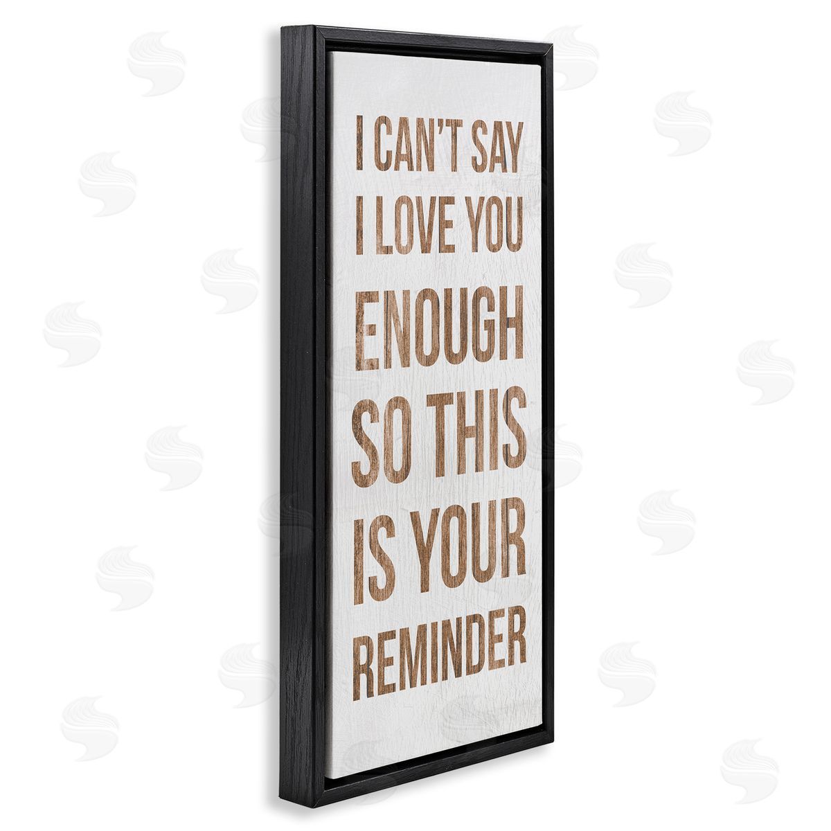 Stupell Studio Can't Say Love You Enough Romantic Reminder Sign
