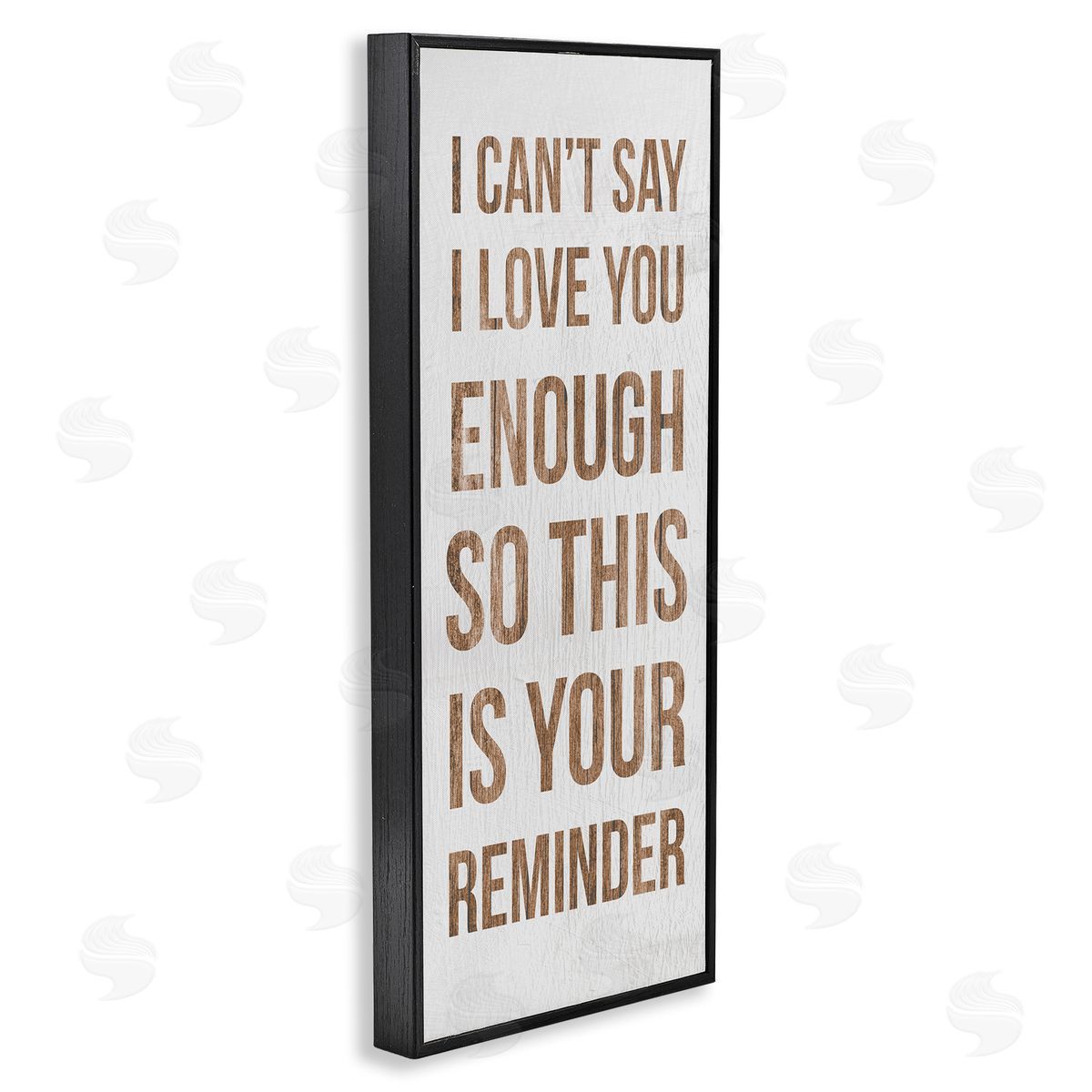 Stupell Studio Can't Say Love You Enough Romantic Reminder Sign