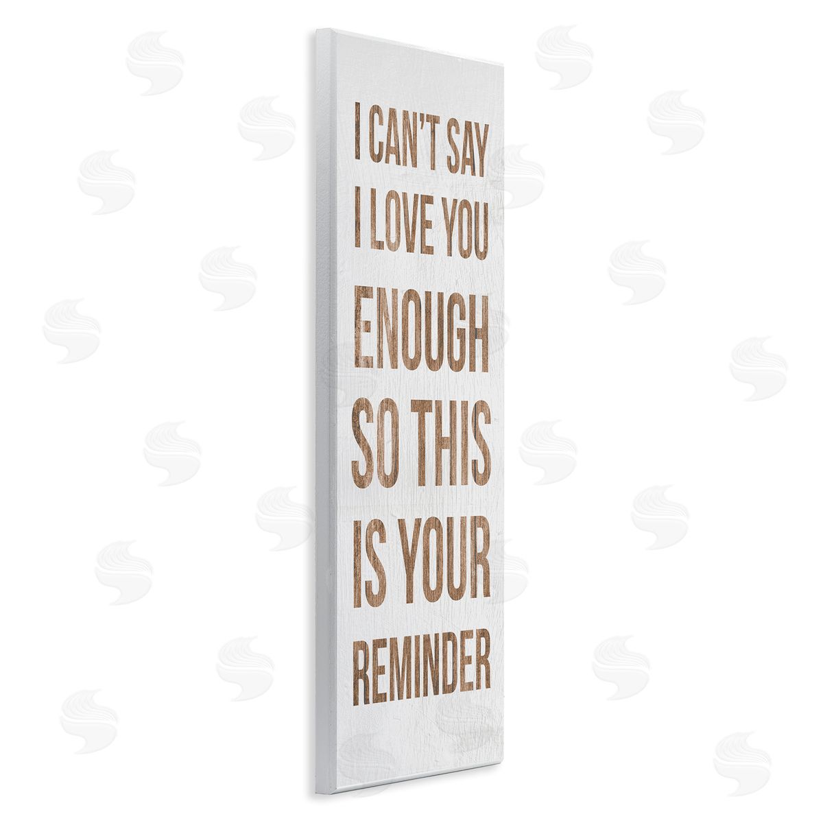 Stupell Studio Can't Say Love You Enough Romantic Reminder Sign