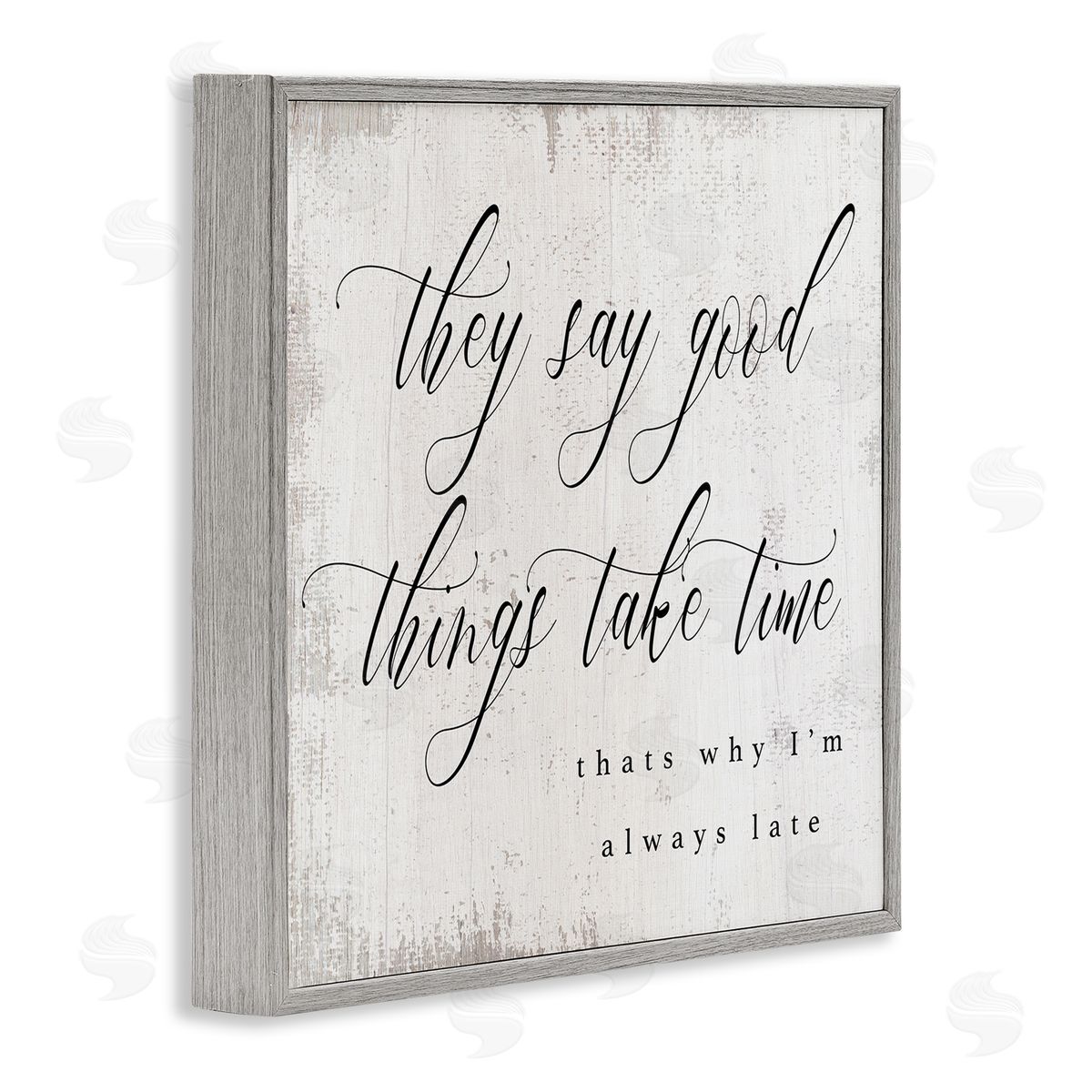 Stupell Studio Good Things Take Time Amusing Lateness Excuse Phrase Gray Framed Glicee Wall Art Print