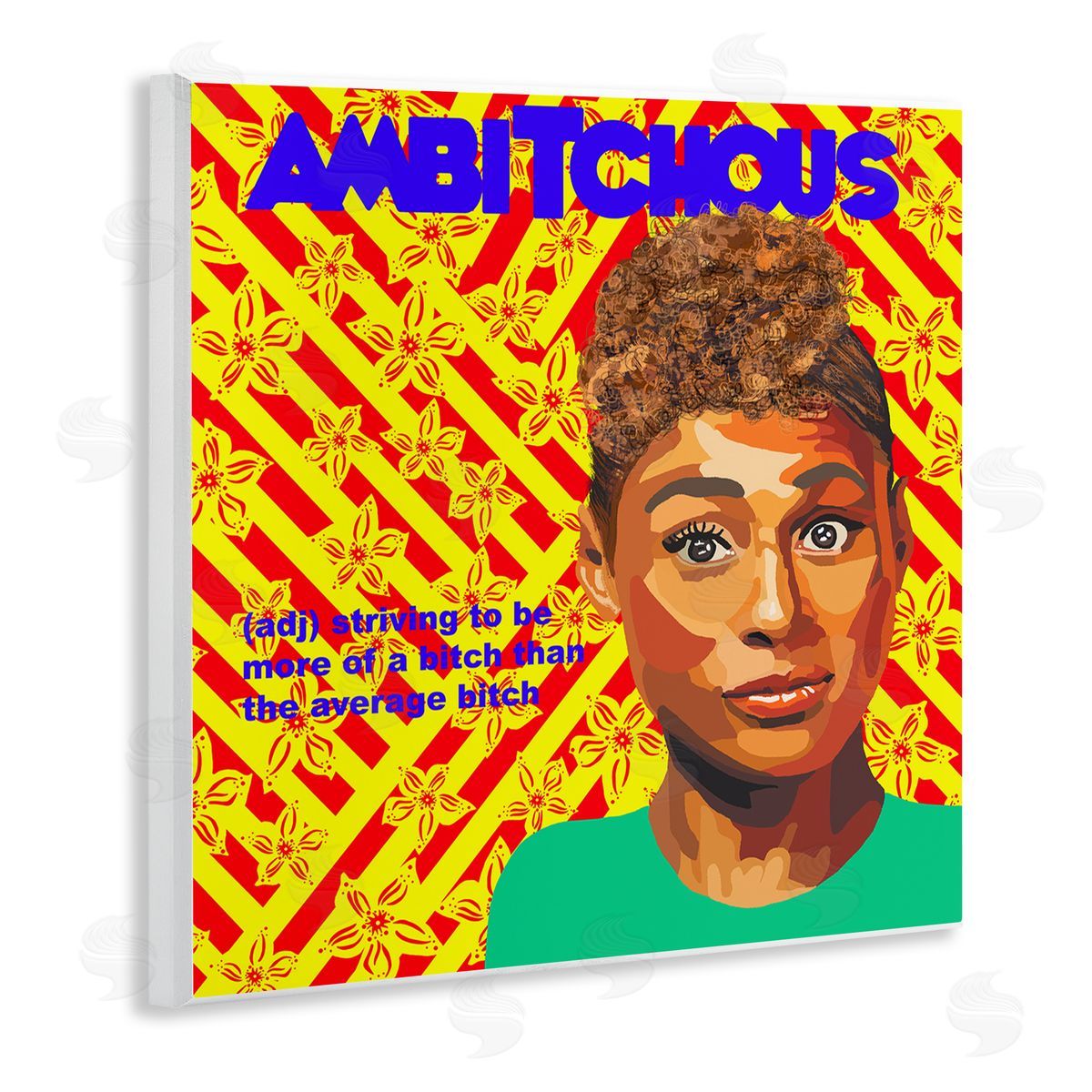 Lynnda Rakos Ambitious Funny Quote Bold Floral Pattern Background  Wooden Wall Plaque Art Print