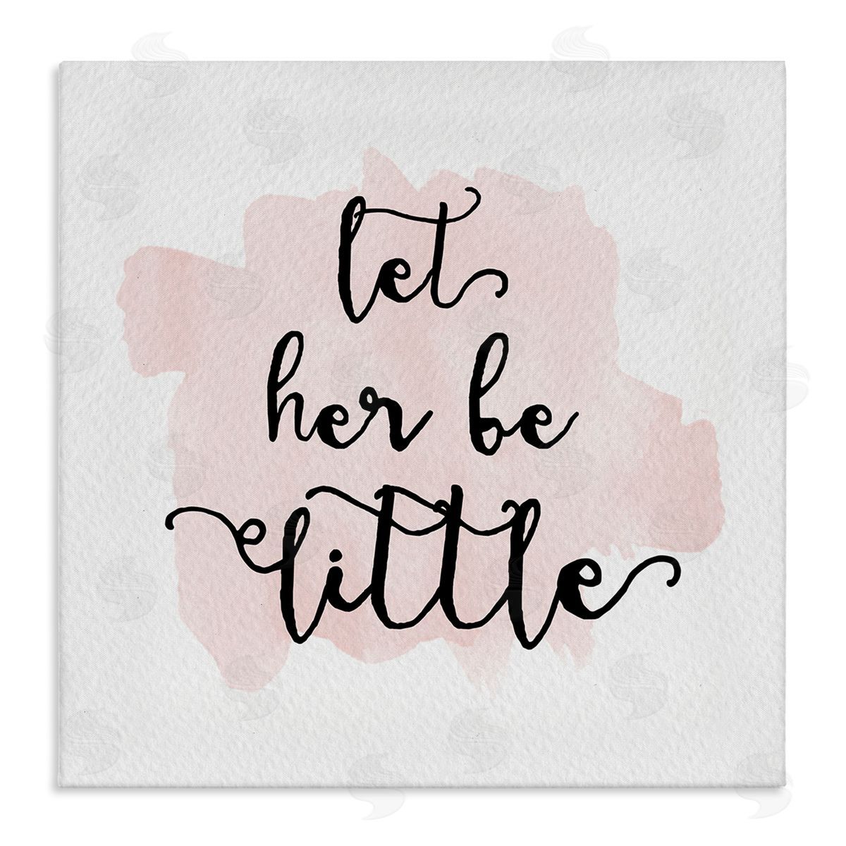 Amy Brinkman Let Her Be Little Nursery Baby Calligraphy Stretched Canvas Wall Art Print