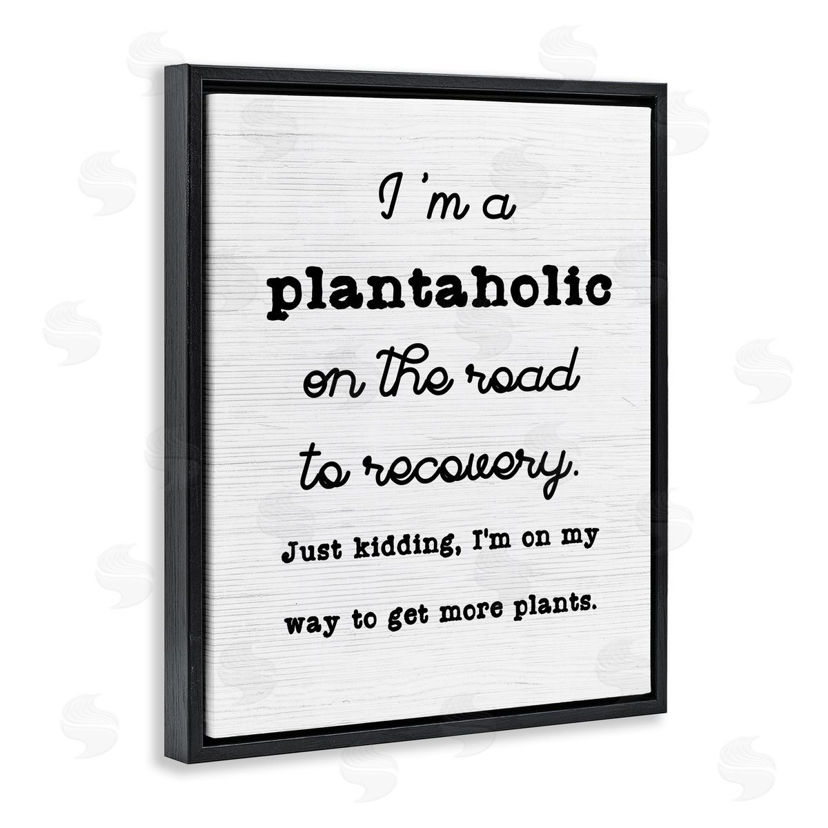 Stupell Studio Witty Plantaholic Sign Fun Plant Parent Typography Black Floating Frame Canvas Wall Art Print