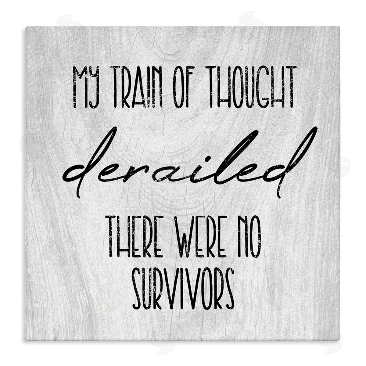 Stupell Studio Train Of Thought Witty Quote Rustic Pattern Background Stretched Canvas Wall Art Print