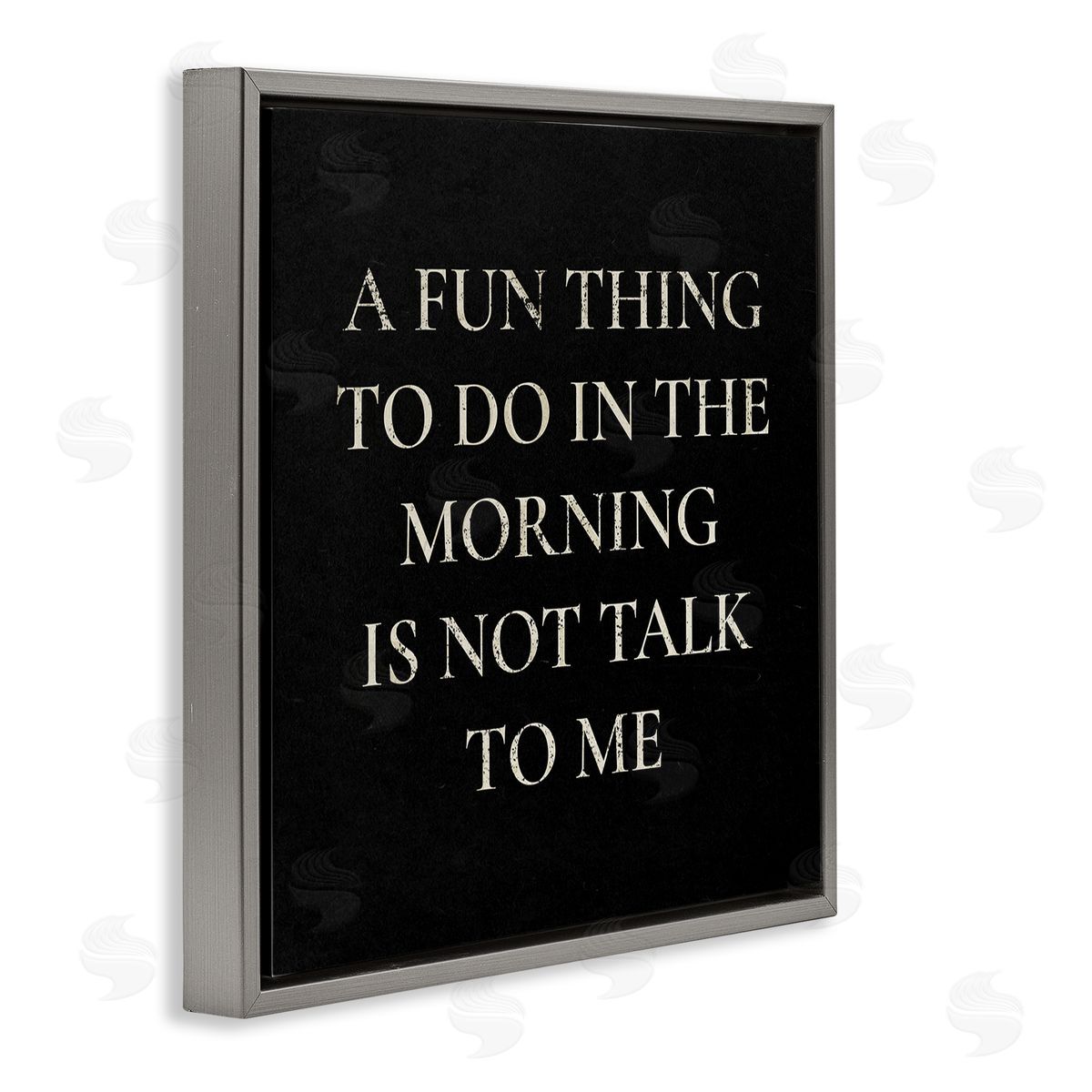 Stupell Studio Don't Talk To Me Silly Morning Quote Humor Gray Floating Frame Canvas Wall Art Print