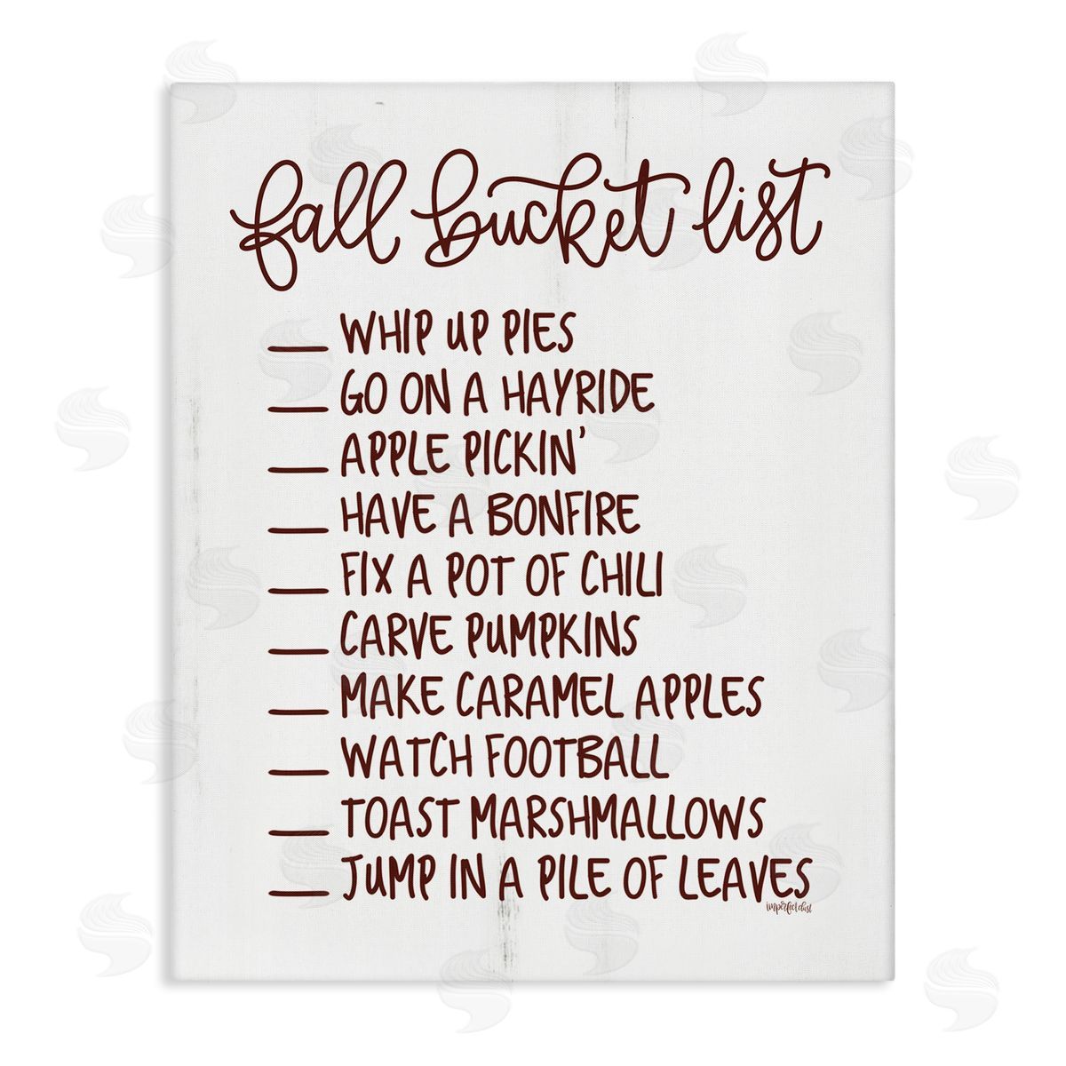Imperfect Dust Fall Bucket List Seasonal Typography Grain Pattern Stretched Canvas Wall Art Print