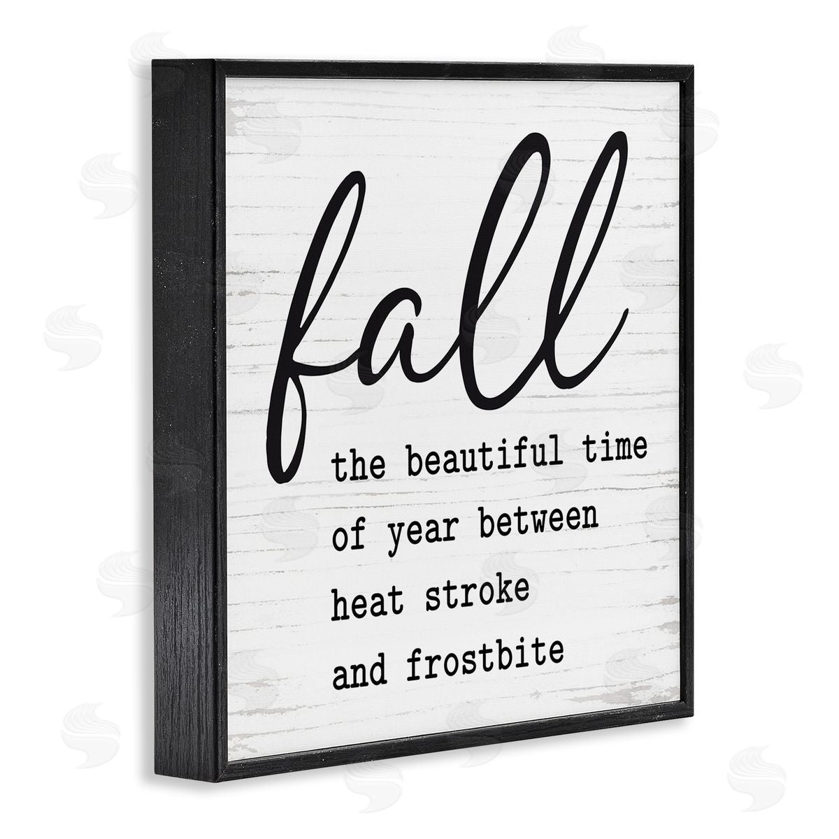 Lettered and Lined Funny Fall Autumn Phrase Rustic Grain Pattern Black Framed Glicee Wall Art Print